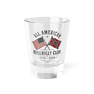 1.5oz Shot Glass - Confederate and USA Flag Design - 'All American Hillbilly Club' - Rebel Glassware