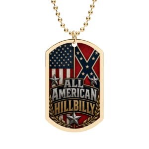 Dog Tag - Rebel USA Flag - 'All American Hillbilly' - Confederate Necklace - Jewelry - Color Choice