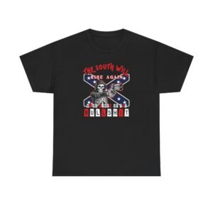 The South Will Rise Again - We're Tired of the Bullshit - Rebel Flag - Dark T-Shirt Color Choice - Unisex Heavy Cotton Tee